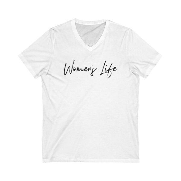 Women's Life - Unisex Jersey Short Sleeve V-Neck Tee - Image 5