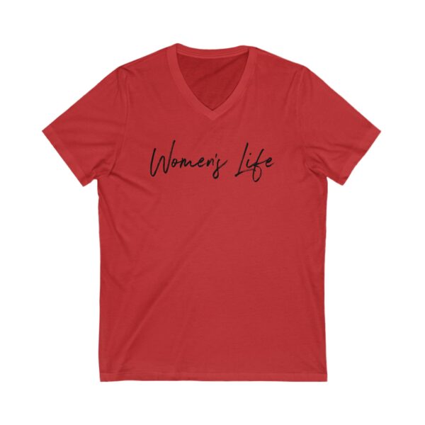 Women's Life - Unisex Jersey Short Sleeve V-Neck Tee - Image 9