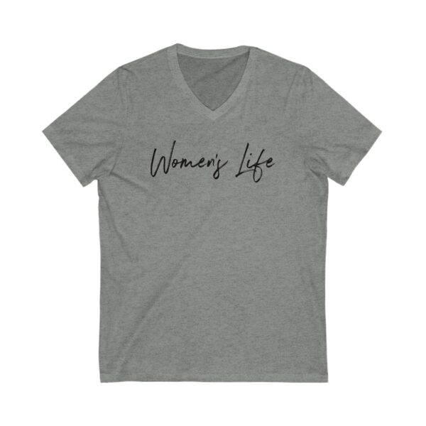 Women's Life - Unisex Jersey Short Sleeve V-Neck Tee - Image 7