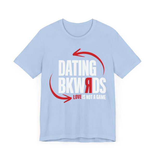 Dating BKWRDS Jersey Short Sleeve Tee - Image 23